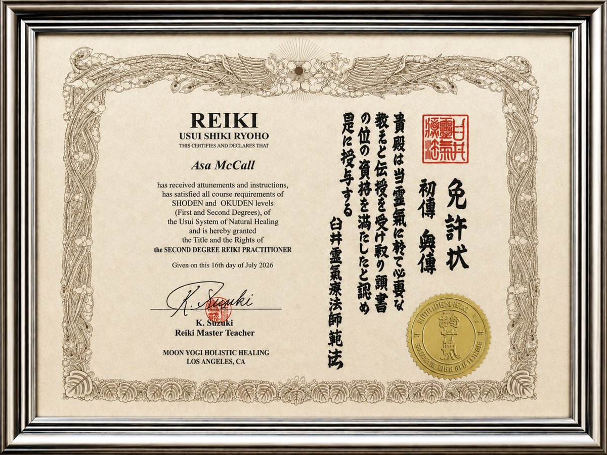 Asa McCall's Reiki Practitioner certificate, Okuden Second Degree, Usui Shiki Ryoho, Moon Yogi Holistic Healing, Los Angeles